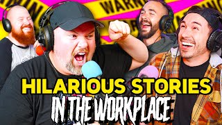 Hilarious Stories in the WORKPLACE  Ep152 [upl. by Urian134]