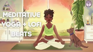 Meditative Yoga  Lofi Beats Great for Savasana and Deep Breathing Exercises [upl. by Metcalf379]