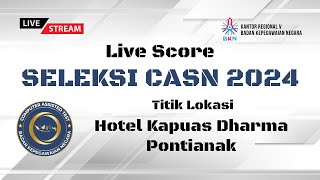 SKD CPNS TAHUN 2024 TILOK HOTEL KAPUAS DHARMA PONTIANAK Kamis24102024  SESI 3 [upl. by Airahs]