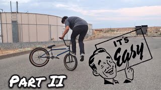 TOP 5 EASIEST BEGINNER BMX TRICKS Part 2 [upl. by Debbi]