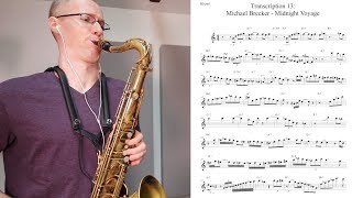 Transcription 13 Michael Brecker  Midnight Voyage [upl. by Neeloj]