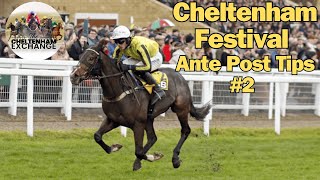 Cheltenham Festival 2324 Ante Post Review Episode 2  Predictions  Tips  Selections [upl. by Gehman]