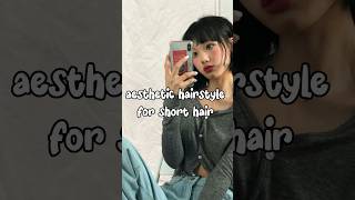 aesthetic hairstyle for short hair shorts hair [upl. by Eciralc]