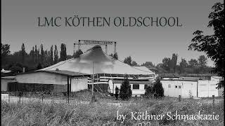 LMC KÖTHEN OLDSCHOOL PART 242 [upl. by Araihc]