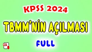 18 TBMMnin Açılması  İnkılap Tarihi Genel Tekrar KPSS 2024 [upl. by Hjerpe]