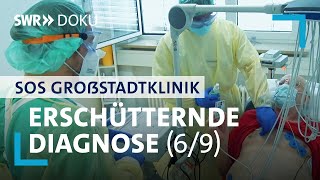 SOS Großstadtklinik  Starke Atembeschwerden – Eine erschütternde Diagnose 69  SWR Doku [upl. by Otrebilif]