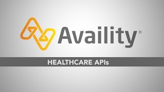 Healthcare APIs Write Compelling Applications With Availity [upl. by Annaeerb]