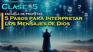 5 Pasos para Interpretar los Mensajes de Dios  Escuela de Profetas  Samuel Arboleda Jr [upl. by Gruchot]