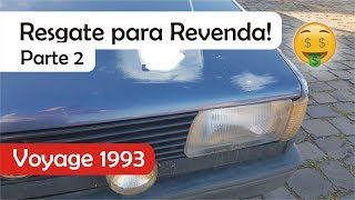 Compramos na OLX Voyage CL 1993  Parte 2 [upl. by Oilenroc]