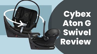 Cybex Aton G Swivel Infant Car Seat Review  Dad Baby Gear Review [upl. by Oileduab464]