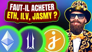 ETHEREUM ETH ILLUVIUM ILV et JASMY  Fautil acheter  analyse trading bitcoincryptoaltcoin [upl. by Ydniahs636]