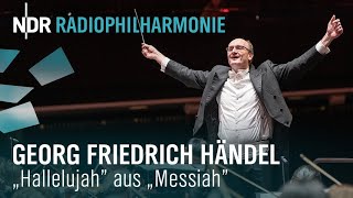 Händel quotHallelujahquot aus quotMessiahquot HWV 56  Andrew Manze  NDR Radiophilharmonie [upl. by Melc]