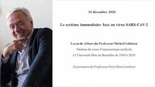 Michel Goldman Le système immunitaire face au virus SARSCoV2 [upl. by Husha]