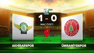 Akhisarspor 10 Ümraniyespor Yarı Final  Maç Özeti [upl. by Monahan365]