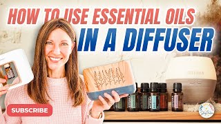 The Ultimate Guide How to use Essential Oils in a Diffuser [upl. by Elvera186]