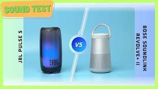 Sound Test  JBL Pulse 5 vs Bose Soundlink Revolve II  Bose vẫn là thứ gì đó khác biệt [upl. by Eimile]