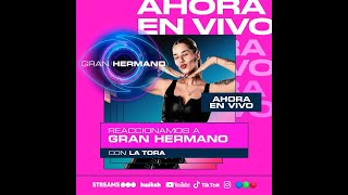 👁️ GRAN HERMANO EN VIVO 👁️ MIRAMOS LA GALA CON LA TORA 🔥 [upl. by Freeland413]