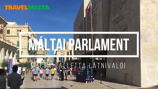 Csodálatos Valletta  A Máltai Parlament Vallettában [upl. by Myrvyn146]