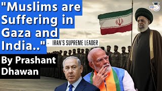 SHOCKING Statement by Iran on India  Muslims are suffering in India says Irans Supreme Leader [upl. by Gaven753]