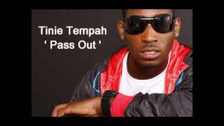 Tinie Tempah  Pass Out Lyrics [upl. by Edmond513]