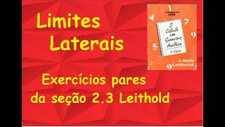 Cálculo I  Limites Laterais Exercícios Pares da seção 23 Leithold [upl. by Jamaal127]