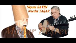 NİYAZİ SAYIN  NECDET YAŞAR  Mâhur Peşrev mp4 [upl. by Akimat]