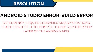 Android Studio Error Dependency requires libraries and applications that depend Resolution [upl. by Eceryt]