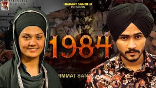 1984 Himmat Sandhu Ft Daler Kaur Full Video Latest Punjabi Song 2021 [upl. by Cathleen]