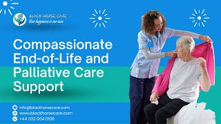 Compassionate End of Life and Palliative Care Support [upl. by Chally660]