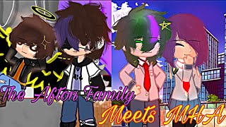 The Afton Family Meets MHA  IzukuampMarinetteampShota Afton KatsukiampKyoka Emily AU [upl. by Samuelson570]