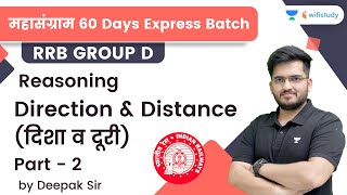 Direction amp Distance  P 2  Reasoning  RRB Group dRRB NTPC CBT2  wifistudy  Deepak Tirthyani [upl. by Fredette347]