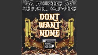 Dont Want None [upl. by Laden]