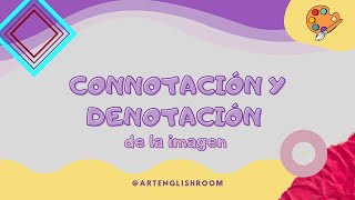 Lectura de imagen  Denotación y connotación de la imagen art arte [upl. by Nedia]