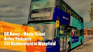 Wet Day UK Buses Route Visual  Arriva Yorkshire 232 Huddersfield to Wakefield via Emley [upl. by Lenora]