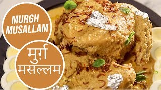 Murgh Musallam  मुर्ग मुसल्लम  Modern Khansama  Sanjeev Kapoor Khazana [upl. by Luebke877]