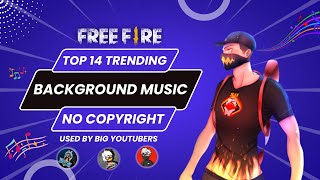 Top 14 Free Fire TrendingViral Background Music  FF Headshot Montage Song No Copyright 2022 [upl. by Colwen396]