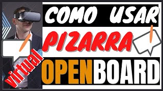 COMO UTILIZAR OPENBOARD TU PIZARRA VIRTUAL FACIL Y SUPERSENCILLO [upl. by Fitzsimmons]