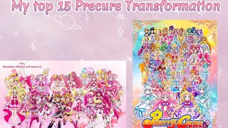 My Top 15 Precure transformation [upl. by Okihsoy]