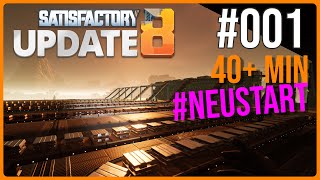 Satisfactory UPDATE 8 NEUSTART deutsch  MEGA Fabrik bauen  Anfänger mit Humor Automation 2023 [upl. by Merola]