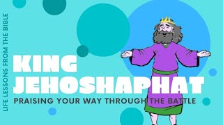 King Jehoshaphat  What we learn from King Jehoshaphat  Bible stories for kids [upl. by Atteselrahc]