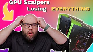 GPU Scalpers QUIT After Losing EVERYTHING But [upl. by Ailam]