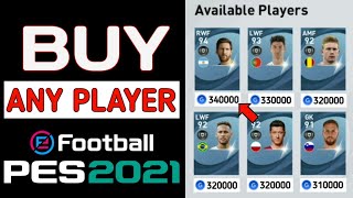 HOW TO GET YOUR FAVOURITE PLAYERS IN PES 2021 MOBILE [upl. by Adnilrem]