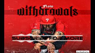 Flow  Withdrawalz Ft Drop Boy Dell Flow Withdrawals [upl. by Fenella]