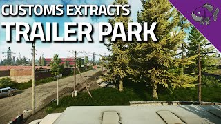 Trailer Park  Customs Extract Guide  Escape From Tarkov [upl. by Franzoni248]