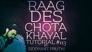 Dekho Sakhi Barsan  Raag Des  Chota Khayal  Bandish  Tutorial 113  Online Lesson [upl. by Marianne]