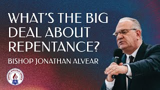 quotWhat’s The Big Deal About Repentancequot  Bishop Jonathan Alvear  Sunday Service  10092022 [upl. by Reese]