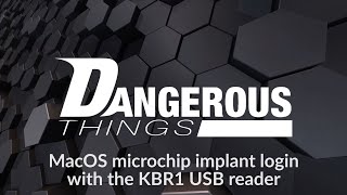 Log into MacOS with a microchip implant and the KBR1 [upl. by Ecar273]