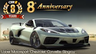 CSR2  🎉 8th Anniversary  Race 150  Part 1  Prize Car Label Motorsport Corvette Stingray 🟣 [upl. by Sudnor]