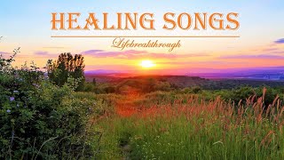 Healing and Praise Songs heal worshhip praise [upl. by Jackqueline98]