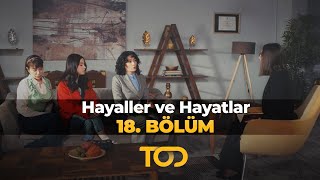 Hayaller ve Hayatlar 18 Bölüm  İlişki Acemisi [upl. by Daht]